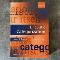 Linguistic Categorization John R. Taylor