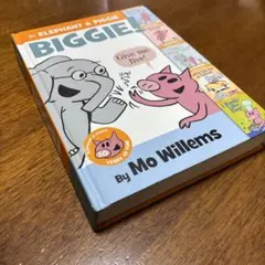An Elephant & Piggie Biggie! Mo Willems