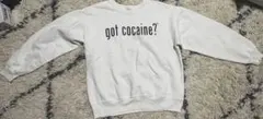 got cocaine? スウェット ホワイト
