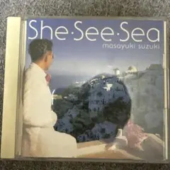 鈴木雅之 She・See・Sea CDアルバム
