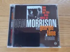 VAN MORRISON with george fame「how long…」
