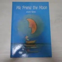 My Friend the Moon - André Dahan