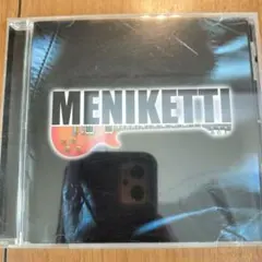 MENIKETTI 「Meniketti」CD