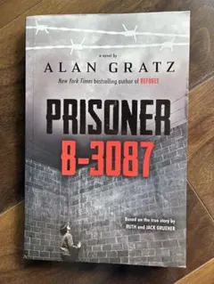 PRISONER B-3087アラン・グラッツ
