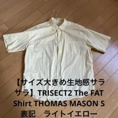 TRISECT2 The FAT Shirt THOMAS MASON S表記のサムネイル