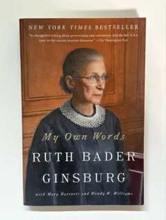 My Own Words / Ruth Bader Ginsburg