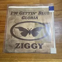 ZIGGY I'M GETTIN' BLUE / GLORIA レコード