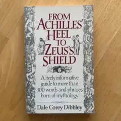 FROM ACHILLES' HEEL TO ZEUS'S SHIELD 英語