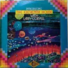中古 The Eleventh House with Larry Coryell