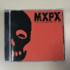 MXPX ／The Renaissance EP