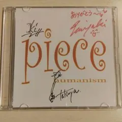 piece / humanism CD サイン入り