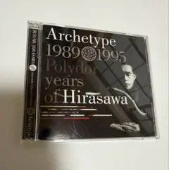 アーキタイプ 1989-1995 ポリドール years of Hirasawa