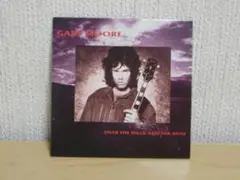 GARY MOORE「OVER THE HILLS AND FAR AWAY」