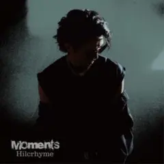 Moments Hilcrhyme 通常盤CD