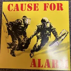 CAUSE FOR ALARM 7インチ レコード