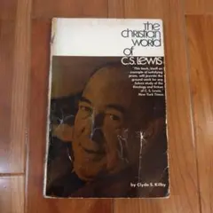 The Christian World of C.S. Lewis