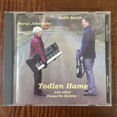 トッドラン　ヘーム スコットランド　フォークダンス　音楽　CD