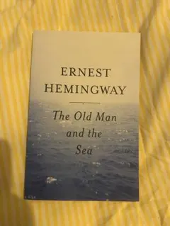 アーネスト・ヘミングウェイ The Old Man and the Sea