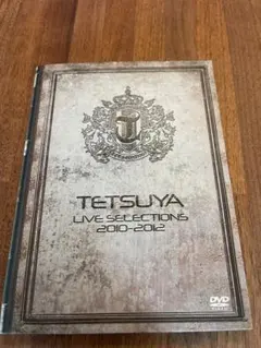 TETSUYA LIVE SELECTIONS 2010-2012 DVD