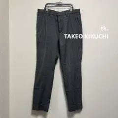 tk. TAKEO KIKUCHI グレー スラックス