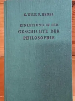 G. Wilh. F. Hegel Einleitung in die Gesc