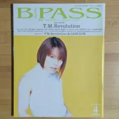 B-PASS 1999年4月号 T.M.Revolution