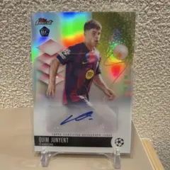 Topps Finest Quim Junyent 直筆サインカード
