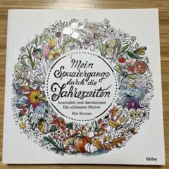 Mein Spaziergang durch die Jahreszeiten