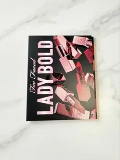 Too Faced LADY BOLD リップ サンプルのサムネイル
