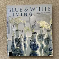 BLUE & WHITE LIVING