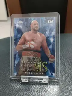 2024 Topps Chrome Tyson Fury Hidden Gems