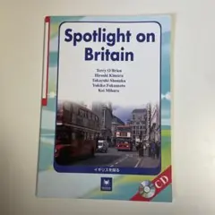 Spotlight on Britain 学習テキスト CD付き