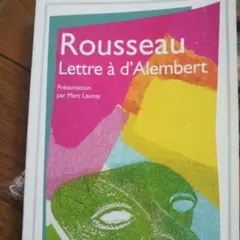 Rousseau Lettre à d’Alembert