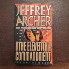 THE ELEVENTH COMMANDMENT /JEFFREY ARCHER