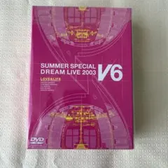 V6 LOVE&LIFE～V6 SUMMER DREAM LIVE 2003