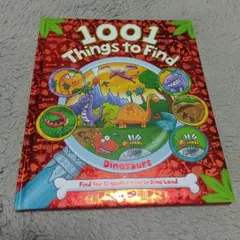 1001 Things to Find: Dinosaurs