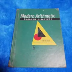 Modern Arithmetic Through Discovery 6