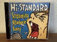 Hi-STANDARD Screaming Newborn Baby CD