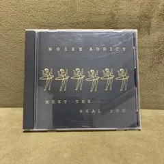 NOISE ADDICT「MEET THE REAL YOU」輸入盤CD