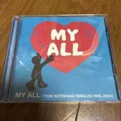 MY ALL(YUKI KOYANAGI SINGLES 1999-2003)