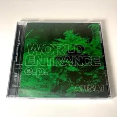 AJISAI WORLD ENTRANCE e.p.アジサイ