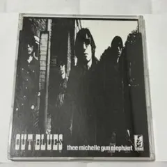 ミッシェル・ガン・エレファント/ アウト・ブルーズ