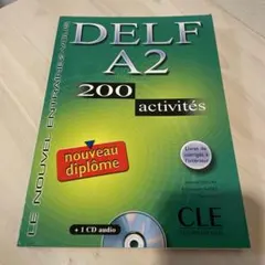 DELF A2 200 activités CD付き
