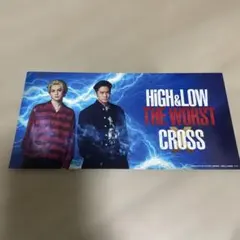 HIGH&LOW THE WORST CROSS入場者特典カード