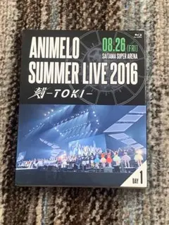 ANIMELO SUMMER LIVE 2016 刻DAY1