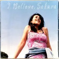 SAKURA / I believe (CD)
