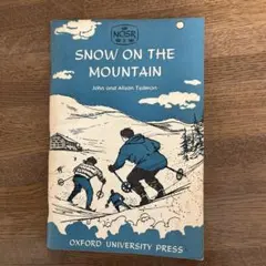 SNOW ON THE MOUNTAIN