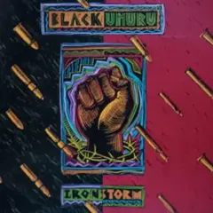 Black Uhuru / Iron Storm