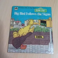 セサミストリート、Big Bird Follows the Signs