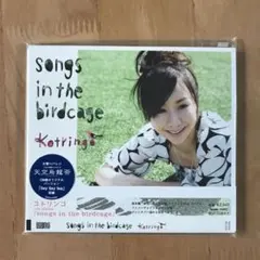 songs in the birdcage